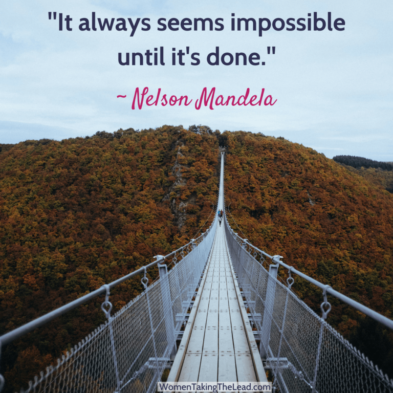It Always Seems Impossible Until It’s Done
